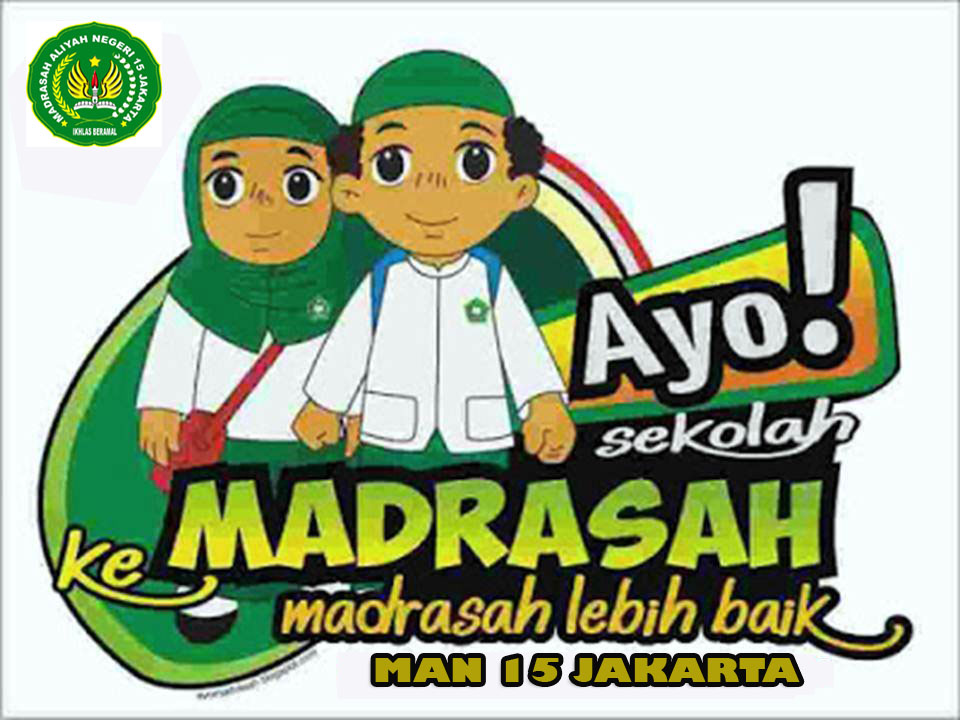 Informasi Tes PPDB Jalur Madrasah Terbaru | MAN 15 Jakarta